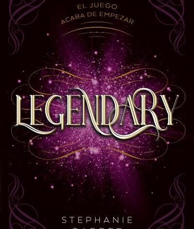 Libro: Legendary, El Juego Acaba De Empezar (Caraval 2) por Stephanie Garber