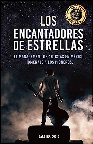 Los Encantadores de Estrellas: El managment de artistas en México, Homenaje a los pioneros
