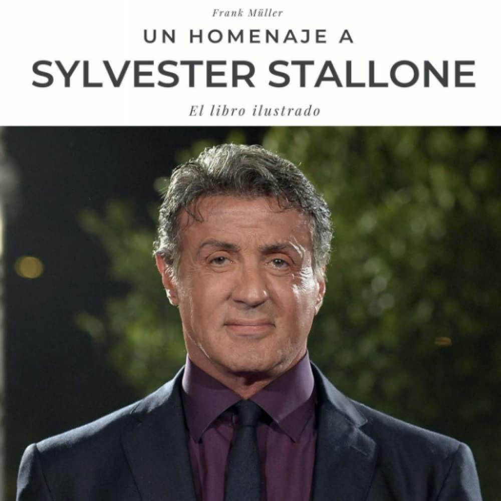 Libro: Homenaje a Sylvester Stallone: El libro ilustrado por Frank Müller