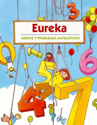 Libro: Eureka - Juegos y Problemas Matemáticos por Laurie Steding