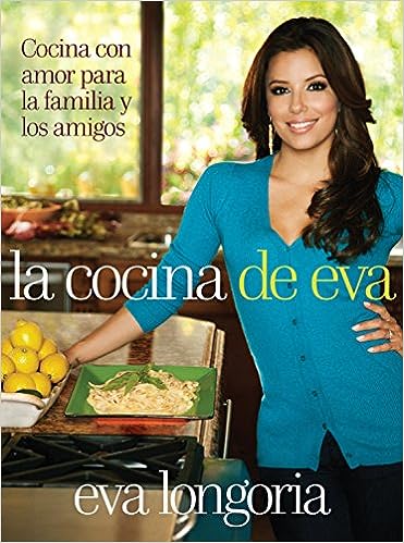 La cocina de Eva Cocina con amor para la familia y los amigos