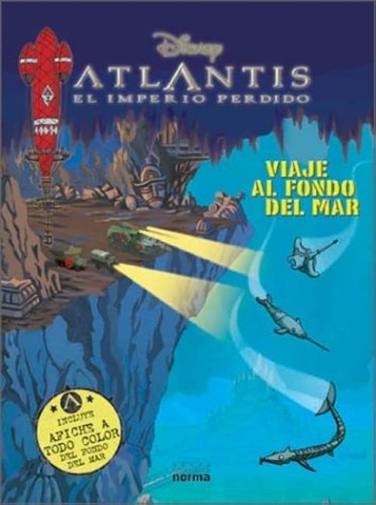 Libro: Disney Atlantis El Imperio Perdido Viaje Al Fondo del Mar por Norma