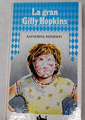 Libro: La Gran Gilly Hopkins por Katherine Paterson