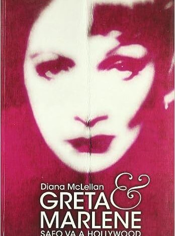 Greta y Marlene: Safo Va a Hollywood