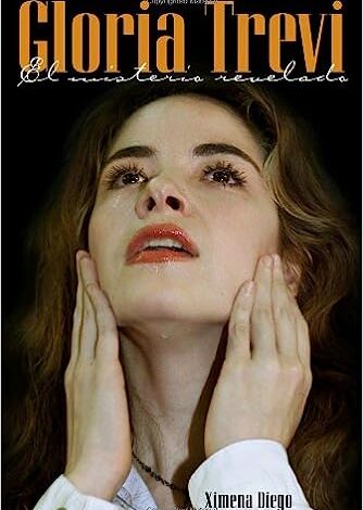 Libro: Gloria Trevi: El Misterio Revelado por Ximera Diego