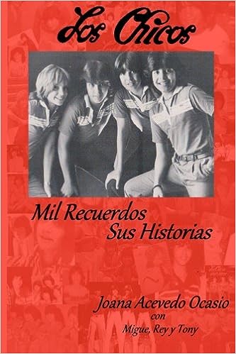 Los Chicos ~ Mil Recuerdos, Sus Historias