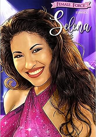 Female Force: Selena