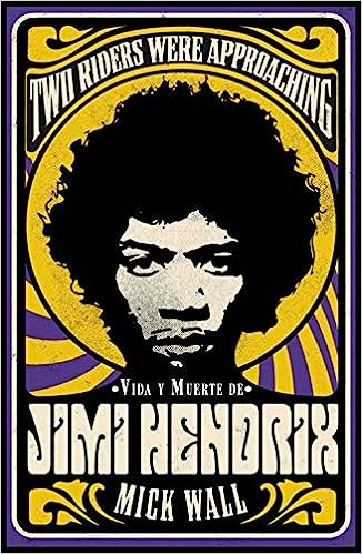 Vida Y Muerte de Jimi Hendrix: 927