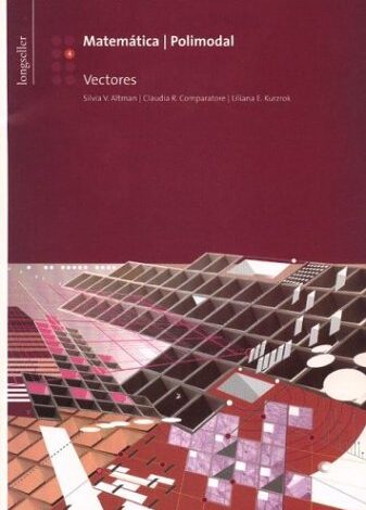 Libro: Matemática Polimodal 4 - Vectores por Silvia Altman