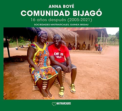 Libro de antropología y fotografías sobre la COMUNIDAD BIJAGÓ DE GUINEA BISSAU, 16 años después