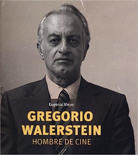 Gregorio Walerstein Hombre De Cine