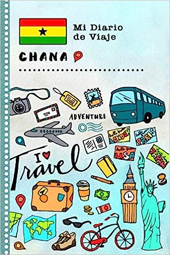 Ghana Diario de Viaje: Libro de Registro de Viajes Guiado Infantil