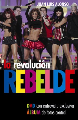 Libro: La Revolución Rebelde, por Juan Luis Alonso