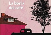 Libro: La borra del café por Mario Benedetti