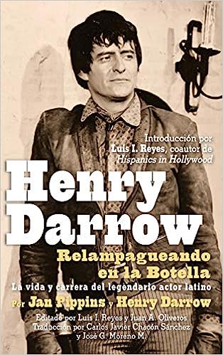 Henry Darrow: Relampagueando en la Botella