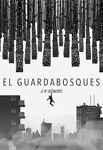 Libro: El guardabosques por J. F. Gómez