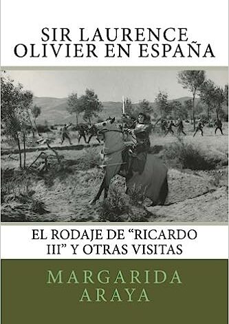 Sir Laurence Olivier en España: El rodaje de Ricardo III y otras visitas