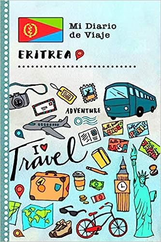 Eritrea Diario de Viaje: Libro de Registro de Viajes Guiado Infantil