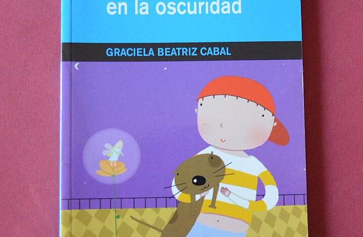 Libro: Las Hadas Brillan en La Oscuridad por Graciela Beatriz Cabal