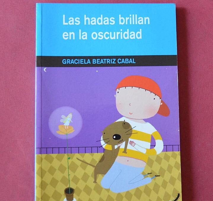 Libro: Las Hadas Brillan en La Oscuridad por Graciela Beatriz Cabal