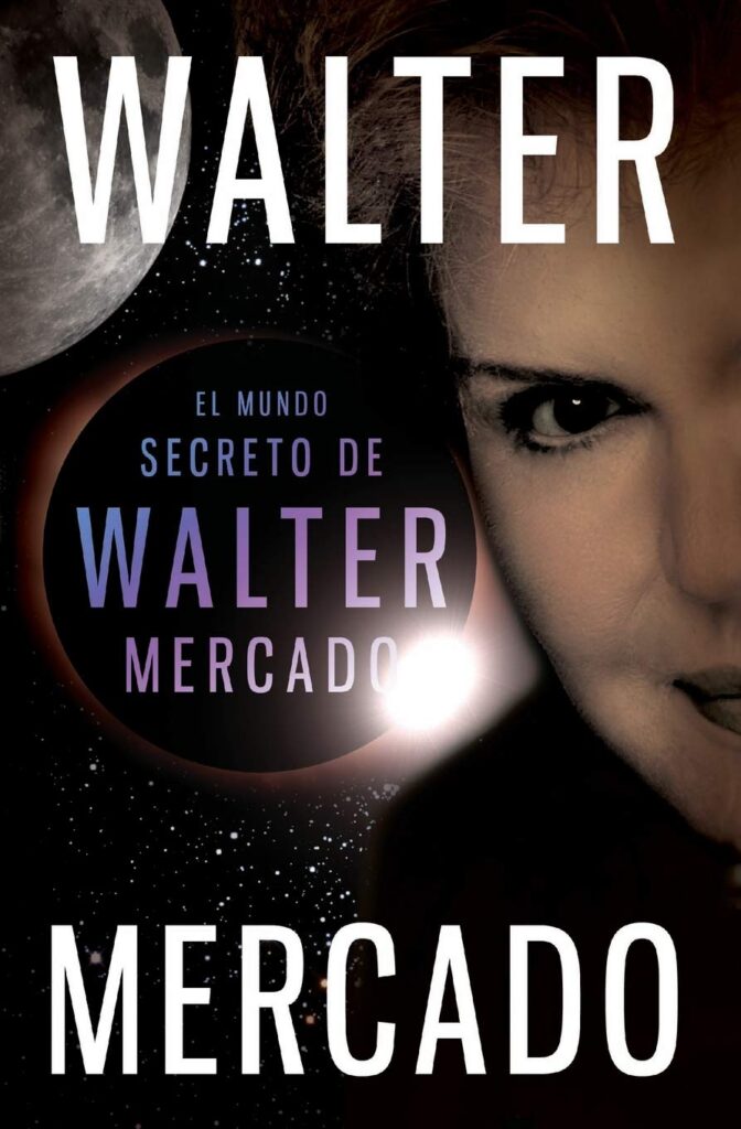 Libro: El mundo secreto de Walter Mercado por Walter Mercado