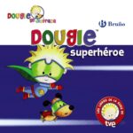 Libro: Dougie superhéroe por Trini Marull