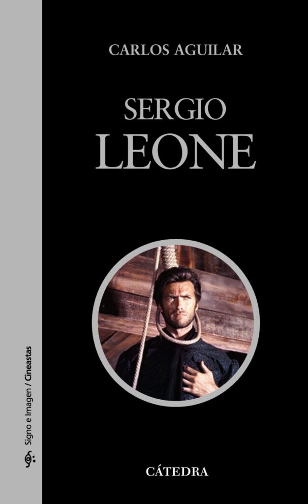 Libro: Sergio Leone por Carlos Aguilar