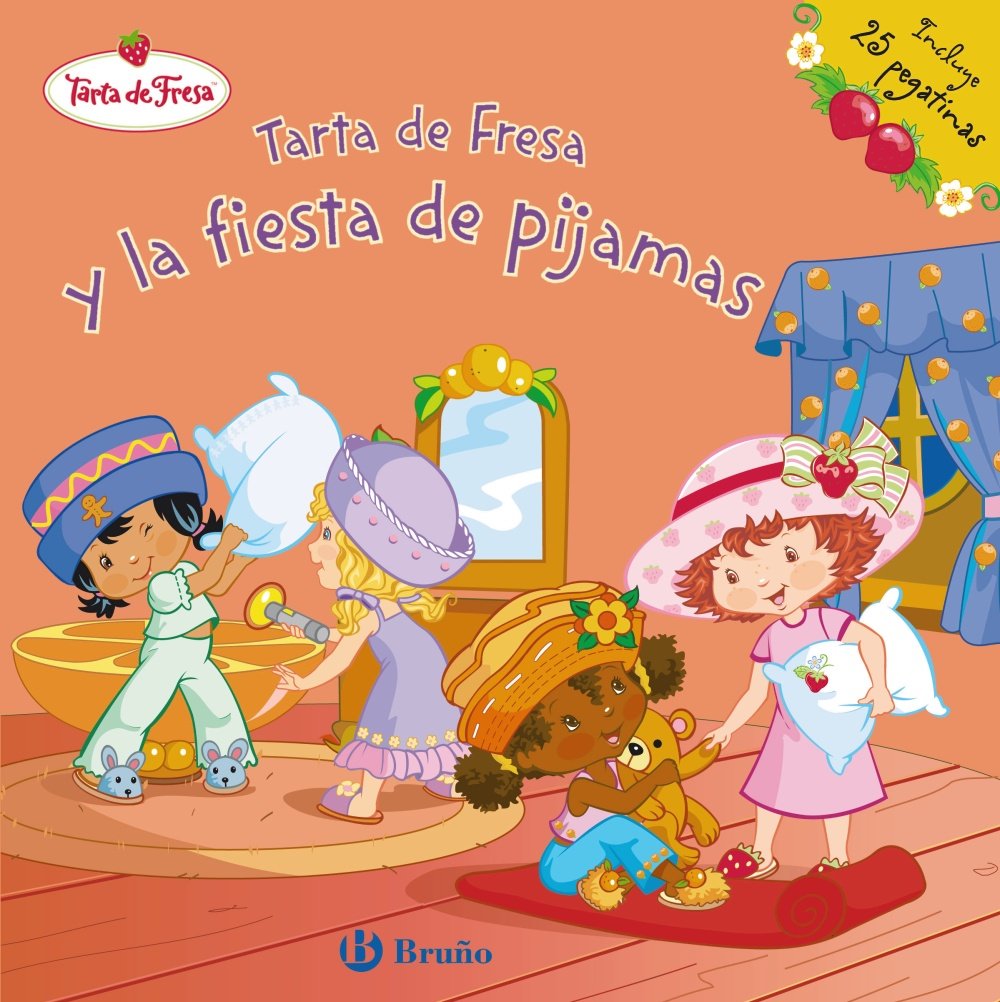 Libro: Tarta de fresa y la fiesta de pijama, incluye 25 pegatinas por Siobhan Ciminera