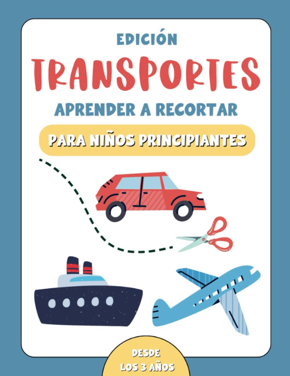 Libro: Aprender a recortar para niños principiantes desde los 3 años - Edición Transporte por Editorial Imaginarte