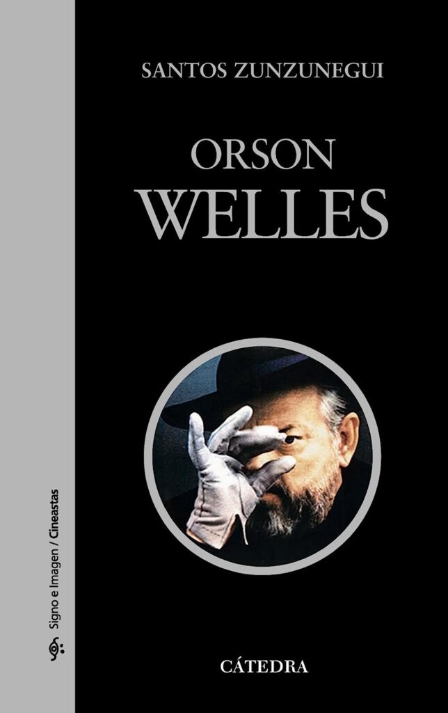 Libro: Orson Welles por Santos Zunzunegui