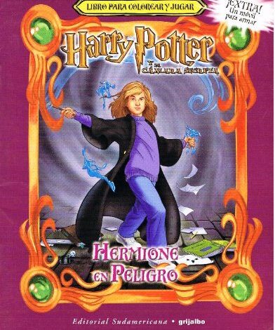 Libro: Libro para colorear y jugar - Harry Potter y la Cámara Secreta - Hermione En Peligro por J.K.Rowling