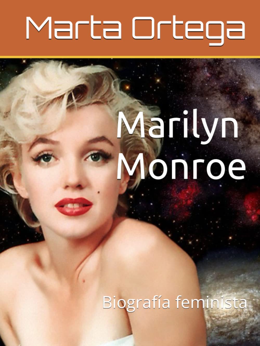 Libro: Marilyn Monroe: Biografía feminista, por Marta Ortega