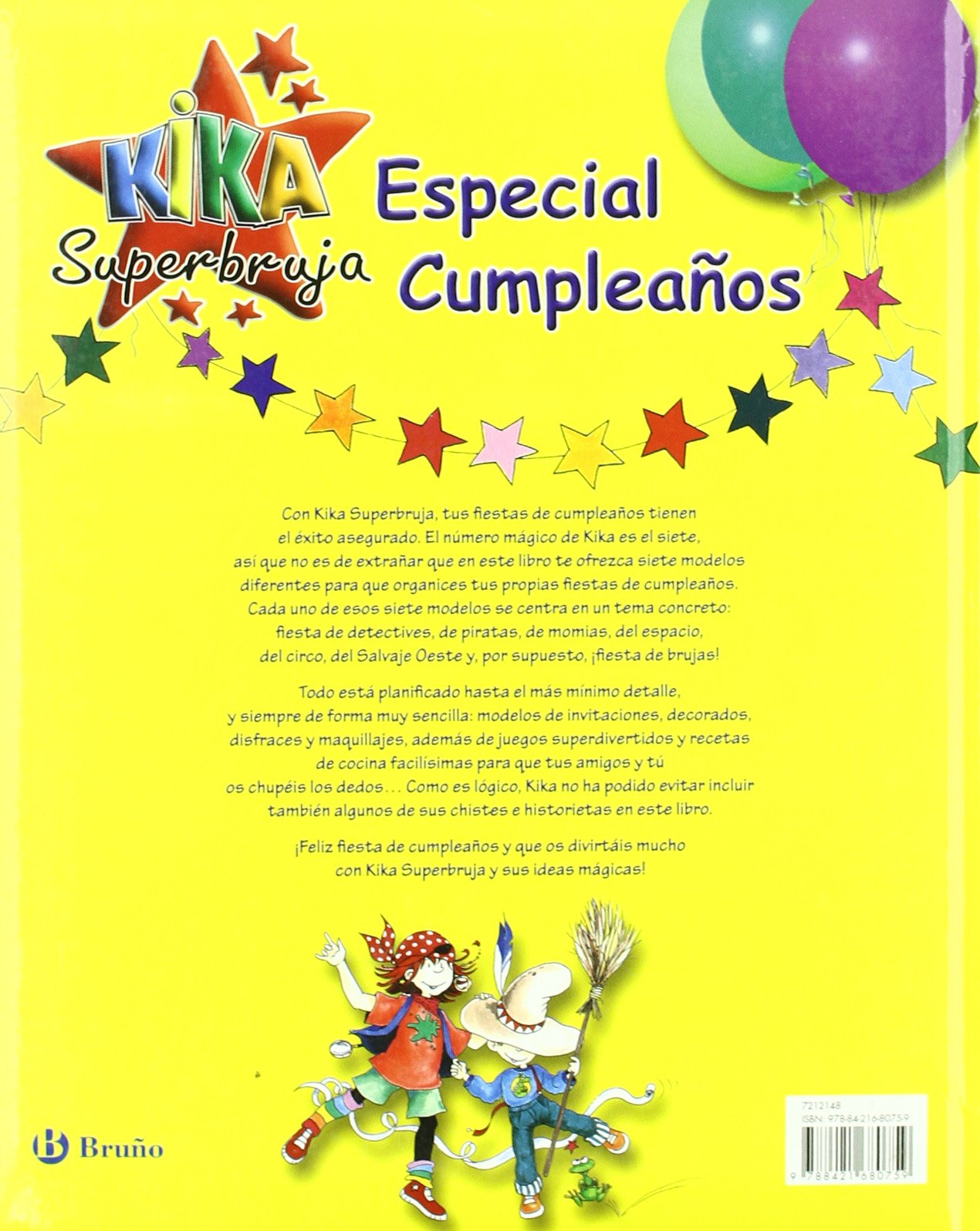 Libro: Kika Superbruja especial cumpleaños: Ideas Mágicas Para Hacer Fiestas, Disfraces Y Juegos por Knister