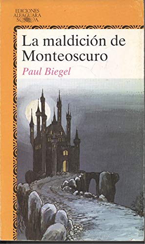 Libro: La Maldición De Monteoscuro por Paul Biegel