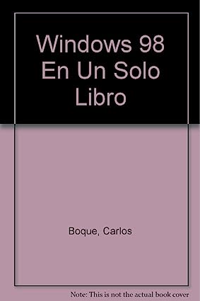 Libro: Windows 98 En Un Solo Libro por Carlos Boque