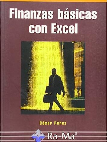 Libro: Finanzas Básicas con Excel por Cesar Pérez López