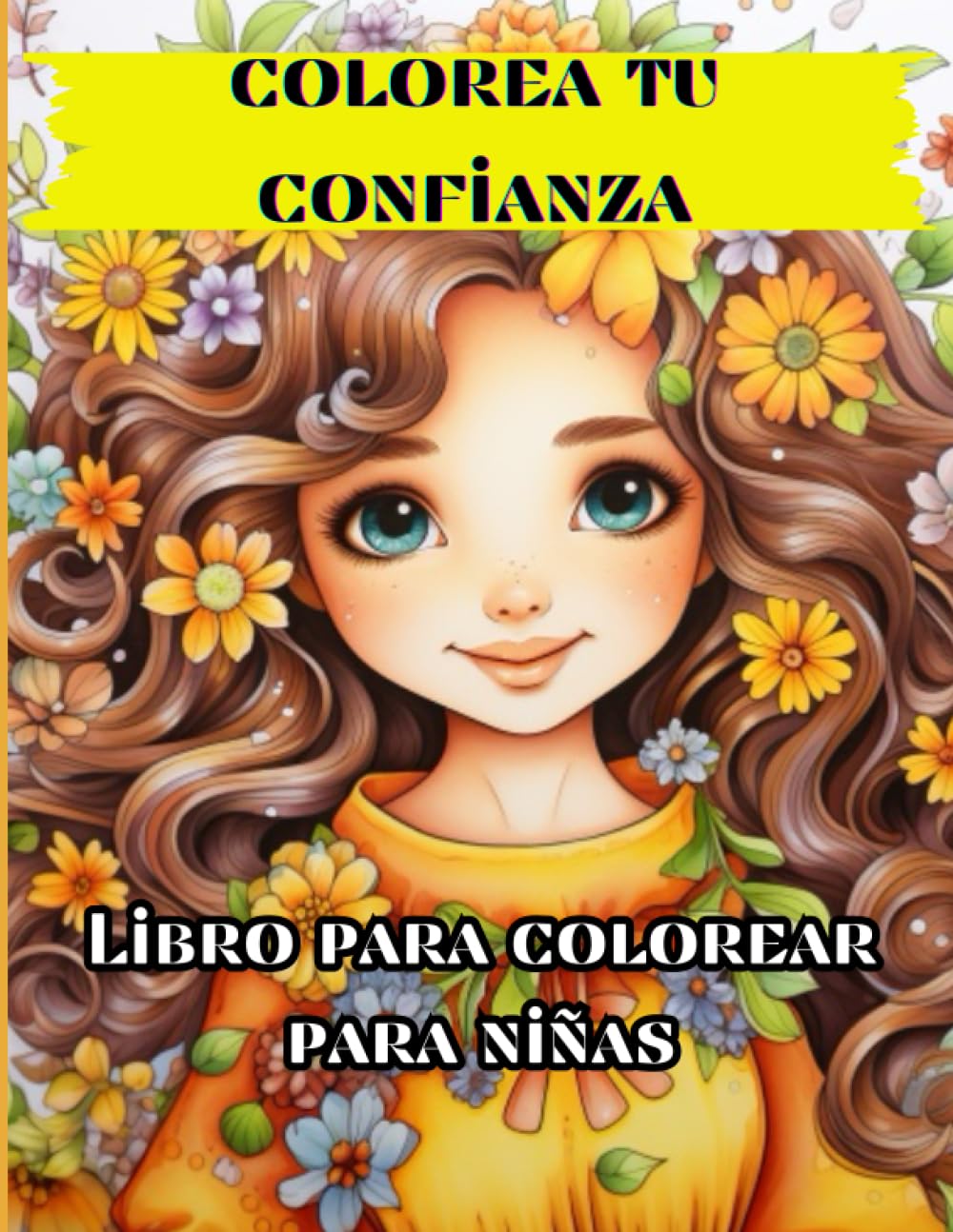 Libro: Colorea tu confianza – Libro de colorear para niñas por Chloé LAMBERT