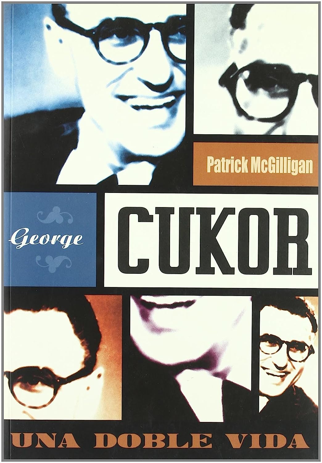 Libro: George Cukor: Una doble vida por Patrick McGilligan