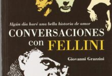 Libro: Conversaciones con Fellini: Algún día haré una bella historia de amor por Giovanni Grazzini