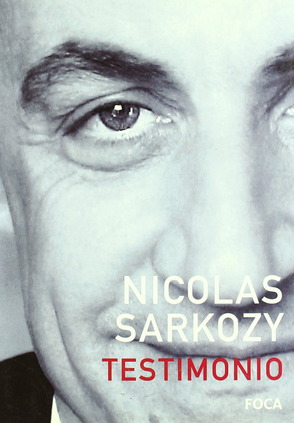 Libro: Testimonio por Nicolas Sarkozy 