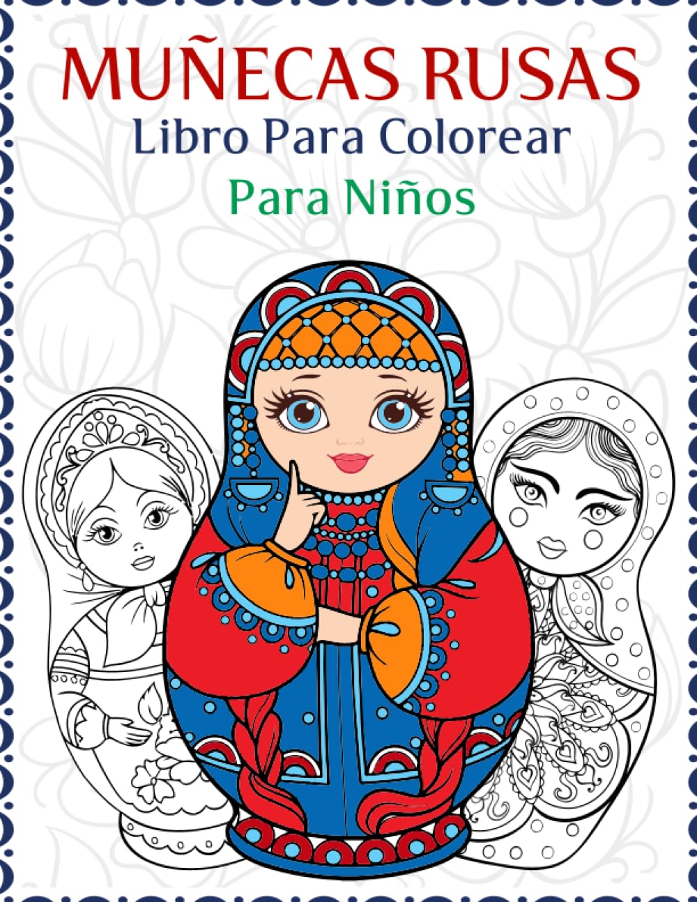 Libro: Muñecas Rusas – Libro para colorear por Marta Editorial Libros
