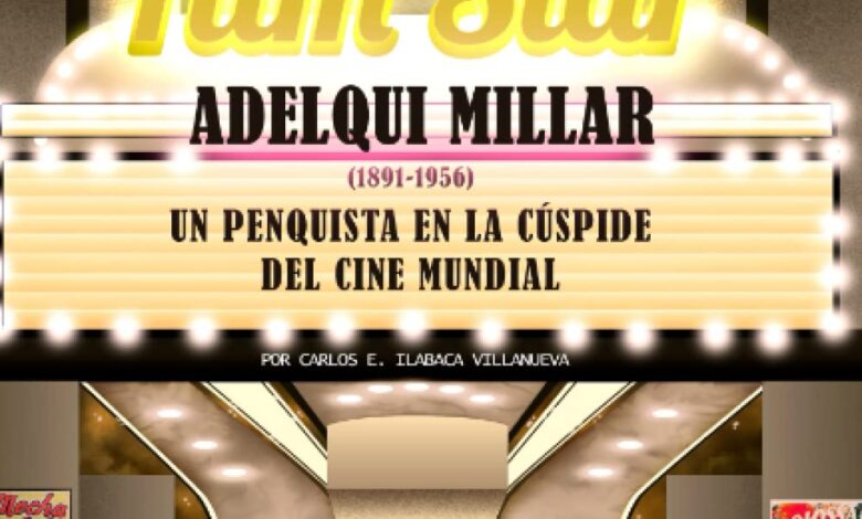 Libro: Film Star: Adelqui Millar (1891-1956): Un penquista en la cúspide del cine mundial por Carlos Ilabaca Villanueva