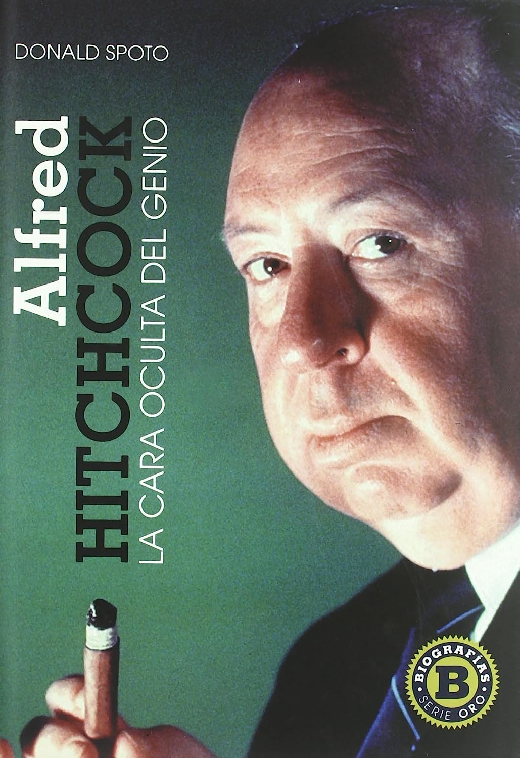 Libro: Alfred Hitchcock. La cara oculta del genio por Donald Spoto