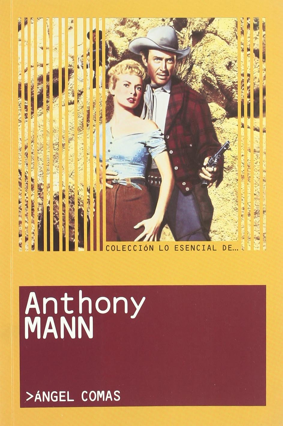 Libro: Anthony Mann por Ángel Comas