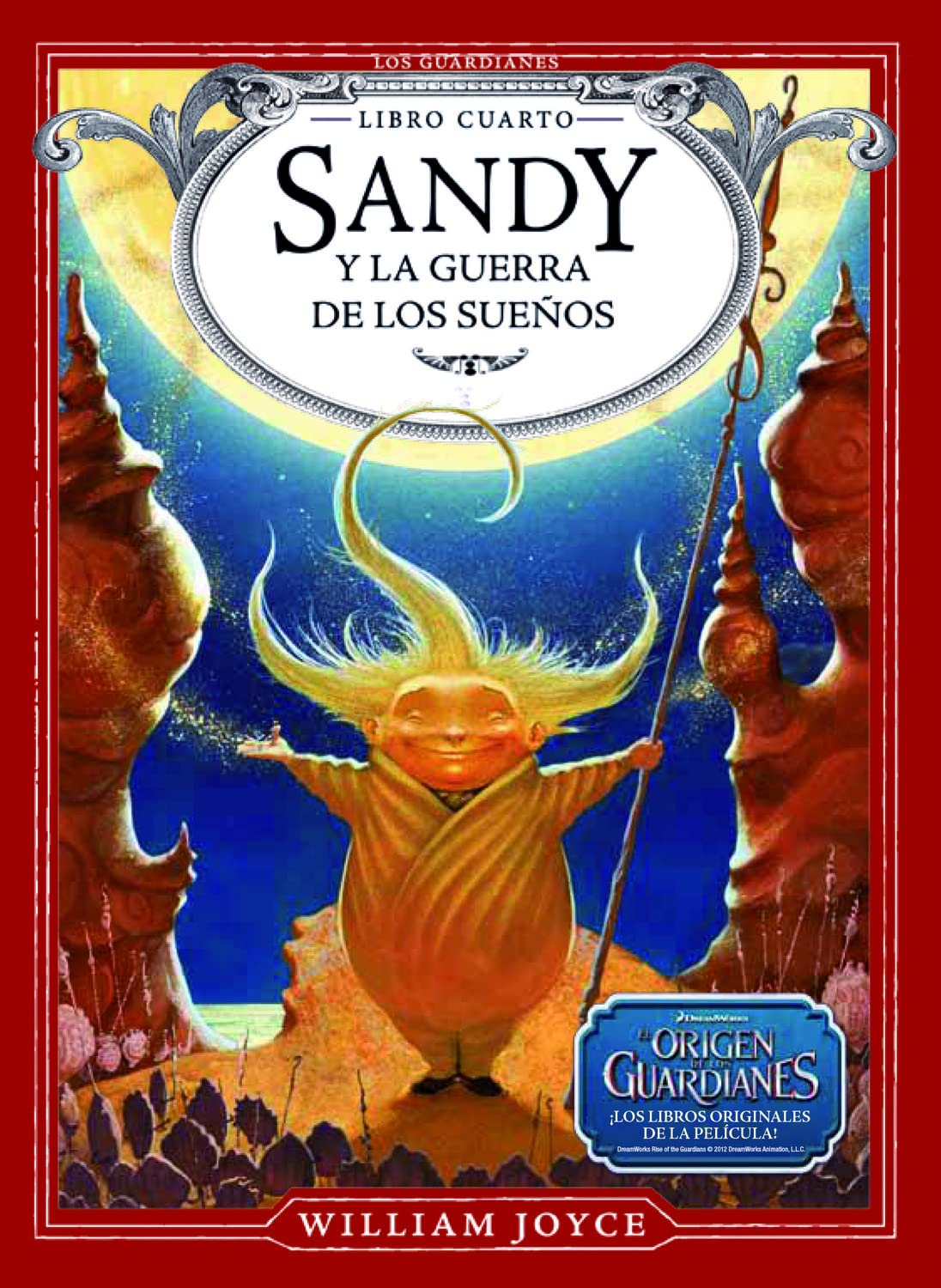 Libro: Sandy y la Guerra de los Sueños por William Joyce