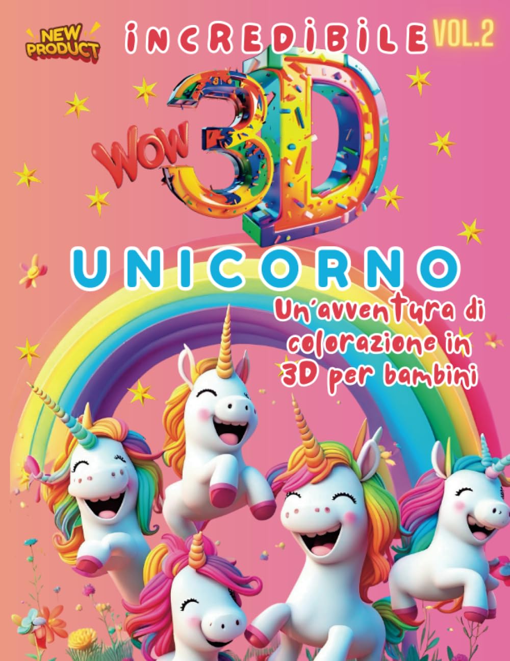 Libro: Unicornio Una Aventura De Coloreado En 3D Para Niños por UTKU GUNEYSU