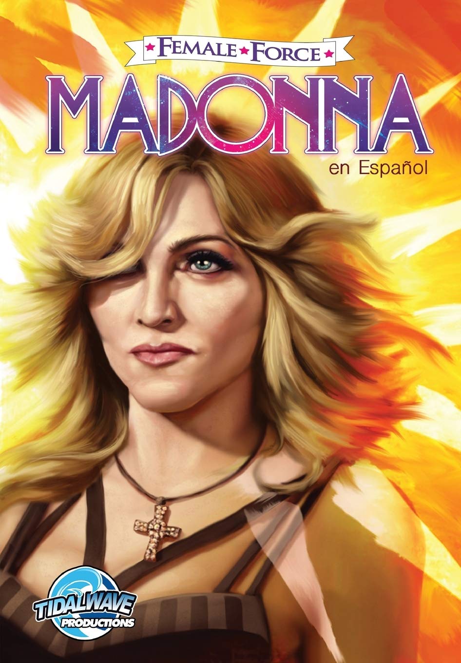 Libro: Female Force: Madonna por Cw Cooke