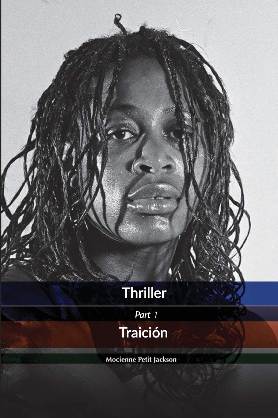 Libro: Thriller Traición parte 1 por Mocienne Petit Jackson