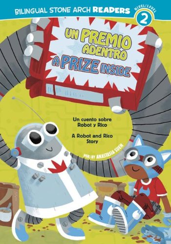 Libro: Un premio adentro, un cuento sobre Robot y Rico por Anastasia Suen