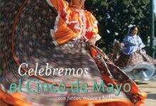 Libro: Celebremos El Cinco de Mayo con músicas, fiestas y baile por Carolyn Otto